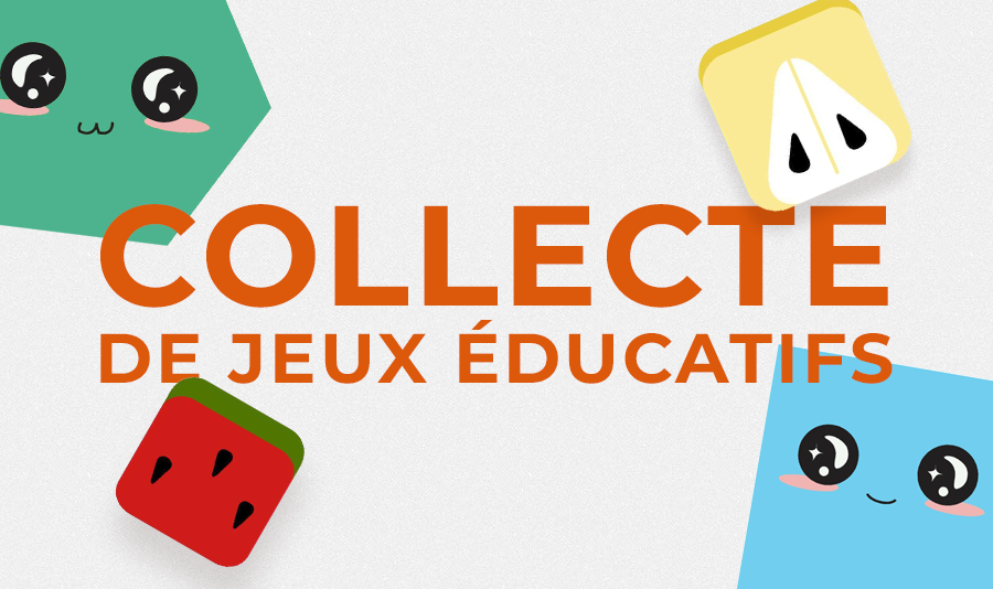 Collecte de jeux éducatifs